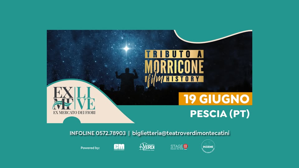 Evento Morricone Film History PESCIA, Ex Mercato dei Fiori Locandina Morricone Film History PESCIA, Ex Mercato dei Fiori - venerdì 19 giugno ore 21:30 - 23:30