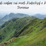 Nei cieli di confine sui monti Koderkopf e Koderhohe: una porta sull’Austria Nei cieli di confine sui monti Koderkopf e Koderhohe una porta sull’Austria a Paluzza il 5 luglio 2026