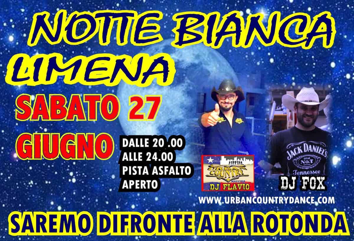 NOTTE BIANCA LIMENA Potrebbe essere un'immagine raffigurante il seguente testo "NOTTE BIANCA LIMENA SABATO 27 GIUGNO ALLE 24.00 DALLE 0.00 PISTA ASFALTO APERTO JACKDANIEL'S JACK DANIEL 方里香林水 दम Jennessee MAESTRV DJ FLAVIO DJ FOX WWW.URBANCOUNTRYDANCE.COM SAREMO DIFRONTE ALLA ROTONDA"