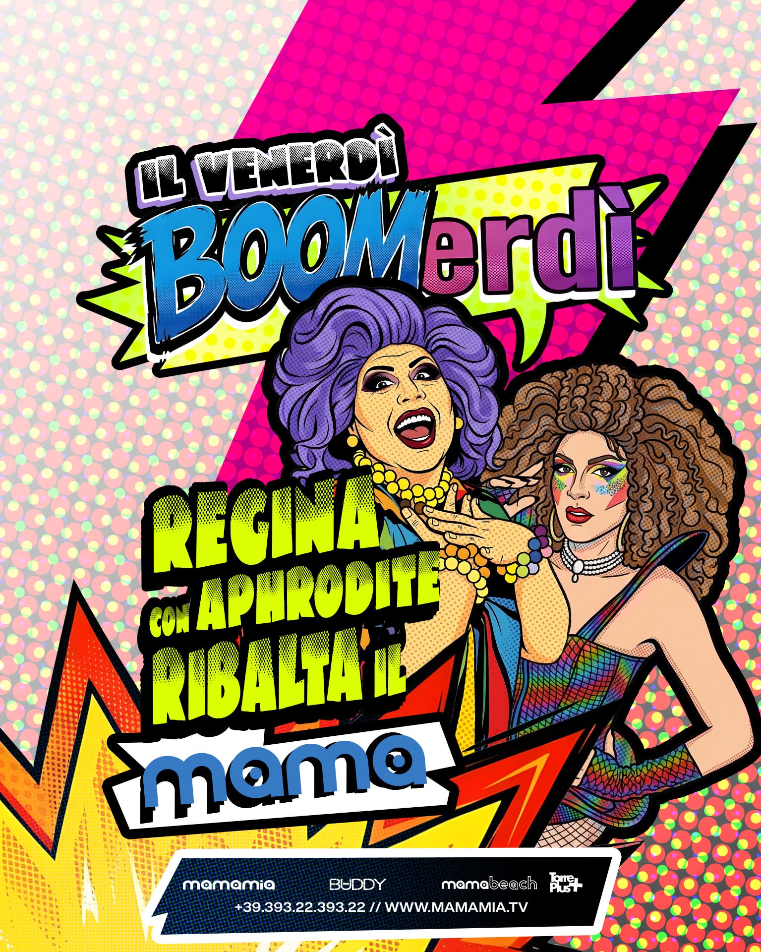 Evento Ogni Venerdì BOOMerdì @mamamia Locandina Ogni Venerdì BOOMerdì @mamamia - da venerdì 29 maggio - venerdì 31 luglio 2026 ore 23:00 ore 04:00