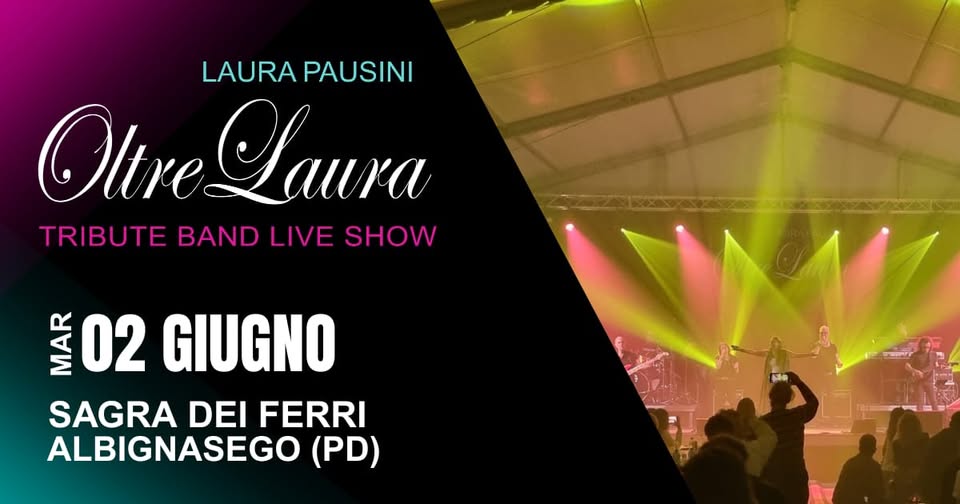 Evento OltreLaura Live – Sagra dei Ferri – Albignasego (PD) Locandina OltreLaura Live – Sagra dei Ferri – Albignasego (PD) - martedì 2 giugno ore 21:00 - 23:00