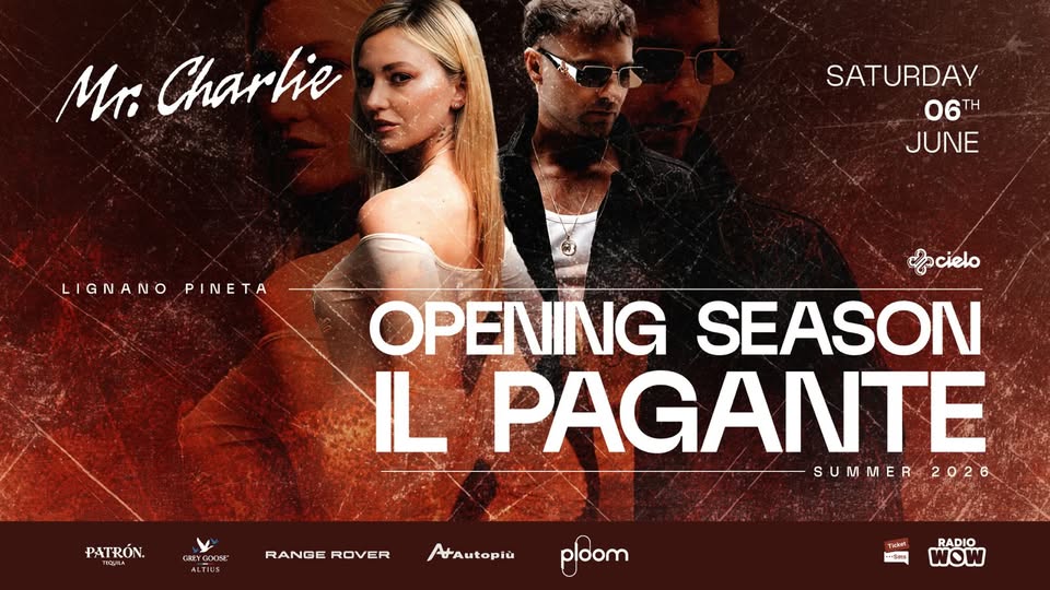 Evento Opening Season ’26 w – Il Pagante Locandina Opening Season ’26 w – Il Pagante - sabato 6 giugno ore 21:00 - 04:30