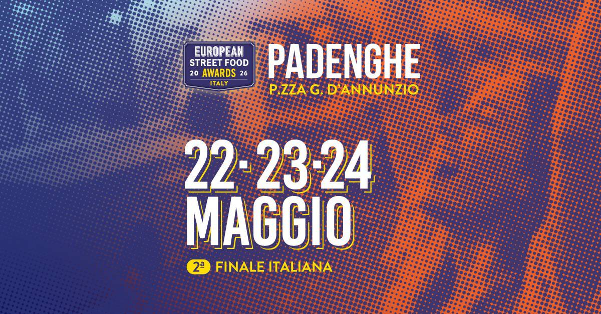 Evento PADENGHE – European Street Food Awards 22 – 23 – 24 maggio 2026 Locandina PADENGHE – European Street Food Awards 22 – 23 – 24 maggio 2026 - da venerdì 22 maggio - domenica 24 maggio 2026 ore 18:00 ore 23:30
