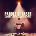 PAROLE DI FABER | Il Grande Tributo a Fabrizio De André | Live on Stage – Potenza PAROLE DI FABER Il Grande Tributo a Fabrizio De André Live on Stage – Potenza a Potenza (PZ) il 10 maggio 2026