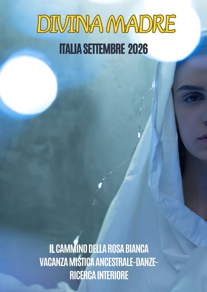 Evento Percorso Mistico Divina Madre Locandina Percorso Mistico Divina Madre - da sabato 12 settembre - domenica 13 settembre 2026 ore 16:00 ore 18:00