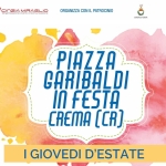 Piazza Garibaldi in Festa a Crema (CR) GIOVEDI’ D’ESTATE 2026 Piazza Garibaldi in Festa a Crema (CR) GIOVEDI’ D’ESTATE 2026 a Crema (CR) il 25 giugno 2026