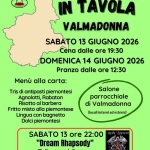 Piemonte in tavola Potrebbe essere un'immagine raffigurante il seguente testo "Deaeuano 10'edizione หุงครรรบาต PIEMONTE IN TAVOLA VALMADONNA SABATO 13 GIUGNO 2026 Cena dalle ore 19:30 DOMENICA 14 GIUGNO 2026 Pranzo dalle ore 12:30 Menù alla carta: Tris di antipasti piemontesi Agnolotti, Rabaton Risotto al barbera Fritto misto alla piemontese Lingua con bagnetto Dolci piemontesi Salone parrocchiale di Valmadonna (locali interni ed esterni) REAM HAPSOLA SABATO 13 ore 22:00 "Dream Rhapsody" Tributo ai Queen LIWn Per info: 328 684 0437 (Barbara) valmadonnainsieme_odv Valmadonna Insieme Odv"