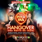 Piterpan Hangover @ Chiosquito | Cecchini di Pasiano PN Potrebbe essere un'immagine raffigurante bevanda e il seguente testo "SABATO 20 GIUGNO ៥ង10ំឃទប RADIO PITER PAN HANGOVER UNA NOTTE DA LEONI MARCO BAXO SALVO GAGLIANO FEDE PERFORMER: EX SERAFO ROKY MR CHOW POLE DANCER CHÃOSQUIT CECCHINIDIPASIANOPN PASIANO PN CECCHINI"