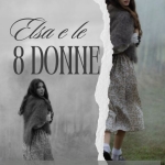Pranzo Spettacolo ELSA E LE 8 DONNE Pranzo Spettacolo ELSA E LE 8 DONNE a Montefalcione (AV) il 20 settembre 2026