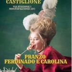 Pranzo Spettacolo FERDINANDO E CAROLINA Pranzo Spettacolo Ferdinando E Carolina a Montefalcione (AV) il 12 luglio 2026
