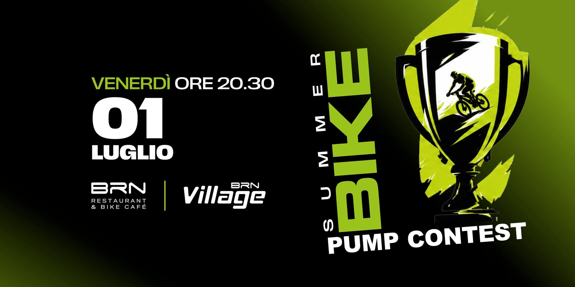 Evento Pumptrack Contest Bike Summer Estate BRN Village Locandina Pumptrack Contest Bike Summer Estate BRN Village - mercoledì 1 luglio ore 20:30 - 22:30