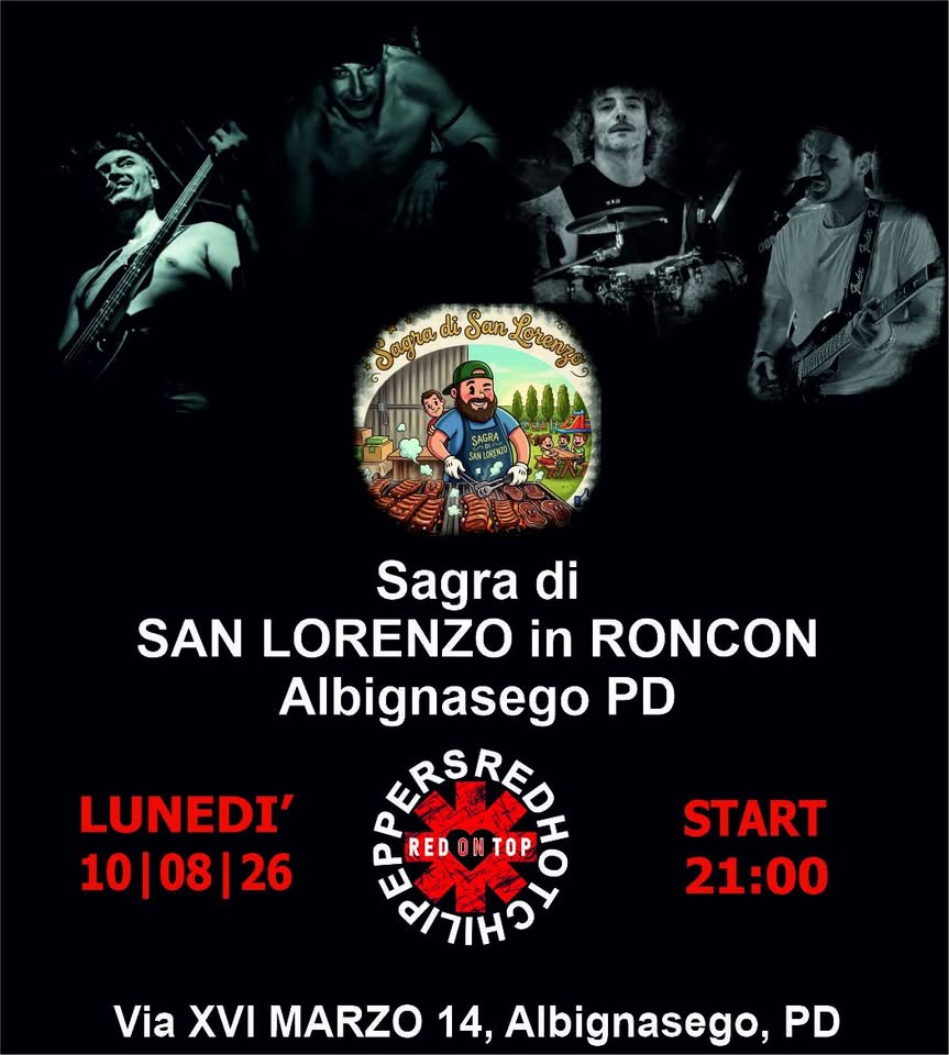Evento RED ON TOP – Red Hot Chili Peppers Tribute live – SAGRA DI SAN LORENZO Albignasego PD Locandina RED ON TOP – Red Hot Chili Peppers Tribute live – SAGRA DI SAN LORENZO Albignasego PD - lunedì 10 agosto ore 21:00 - 23:00