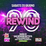 REWIND90 – OSPEDALETTO EUGANEO PD Potrebbe essere un'immagine raffigurante il seguente testo "SABATO SABATO20GIUGNO 20 GIUGNO REWIND REWIND ቅጅ2 LC ฟว SAGRADI DI SAN GIOVANNI BATTISTA PLATINUM PLAT PIAZZA PIAZZASANDROPERTINI SANDRO PERTINI FX 35045- -OSPEDALETTOEUGANEO(PD) OSP ENTRATAGRATUITA GRATUITA ENTRATAG DELTA® RADIO"