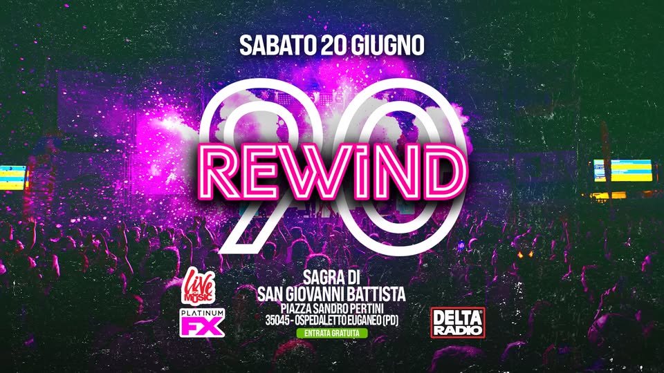 Evento Rewind90 – Ospedaletto Euganeo Pd Locandina Rewind90 – Ospedaletto Euganeo Pd - sabato 20 giugno ore 22:00 - 00:00