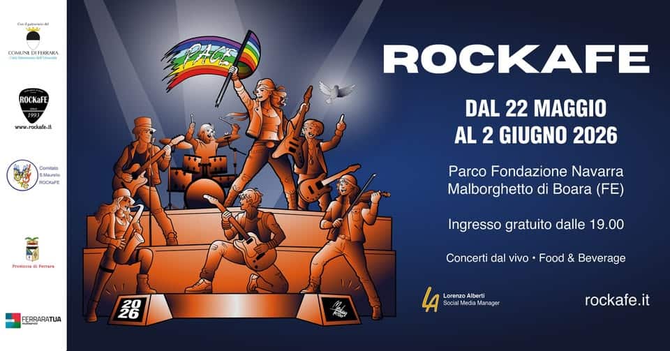 ROCKAFE 2026 – Concerti dal vivo • Food & Beverage Potrebbe essere un'immagine raffigurante il seguente testo "เหดรง์ ETWLINE IMUNEDIHOINIA OUNITA ROCKaFE .ב..שש Conkato S.Naurăn nocKare ROCKAFE DAL 22 MAGGIO AL 2 GIUGNO 2026 Prostaciad TezTari Parco Fondazione Navarra Malborghetto di Boara (FE) FERRARATUA Ingresso gratuito dalle 19.00 2ိင Concerti dal vivo Food & Beverage AiNO Lorenzo Sociel Mecia Men SocaMeciaMareger ager rockafe.it"
