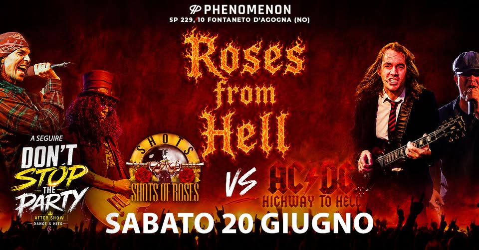 Evento Roses From Hell – Guns N’ Roses Vs Ac – Dc Tribute Locandina Roses From Hell – Guns N’ Roses Vs Ac – Dc Tribute - sabato 20 giugno ore 20:00 - 22:00