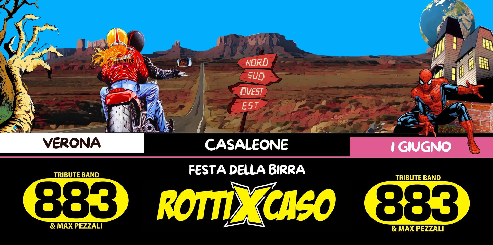 ROTTI X CASO ★ TRIBUTO 883 ★ CASALEONE (VR) Potrebbe essere un'immagine raffigurante il seguente testo "NORD SUD OVEST EST VERONA CASALEONE TRIBUTE TRIBUTEBAND TRIBUTEBAND BAND 883 &MAXPEZZALI & MAX PEZZALI & FESTA DELLA BIRRA IGIUGNO TRIBUTEBAND TRIBUTE BAND 883 &MAXPEZZALI & & PEZZALI"