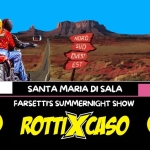 ROTTI X CASO ★ TRIBUTO 883 ★ SANTA MARIA DI SALA (VE) Potrebbe essere un'immagine raffigurante il seguente testo "NORO 0 SUD OVEST EST VENEZIA SANTA MARIA DI SALA TRIBUTE BAND 883 &MAXPEZZALI & MAX PEZZALI & 29 GIUGNO FARSETTI'S SUMMERNIGHT SHOW ROTTIXCASO TRIBUTE BAND 883 &MAXPEZZALI & MAX PEZZALI"