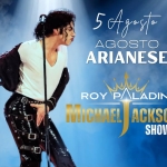 ROY PALADINI MJ SHOW ⭐ Agosto Arianese (Ariano nel Polesine) RO ROY PALADINI MJ SHOW Agosto Arianese (Ariano nel Polesine) RO a Ariano (RO) il 5 agosto 2026