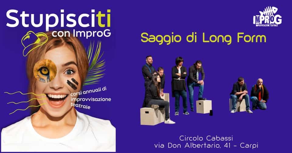 Potrebbe essere un disegno raffigurante il seguente testo "Stupisciti con ImproG MILL IMPROG MPROFFSAZIONE ATRALE Saggio di Long Form annuali corsiannualidi di 00NG60 corsi improvvisazione teatrale CircoloCabassi Circolo Cabassi via Don Albertario, 41- -Carpi"