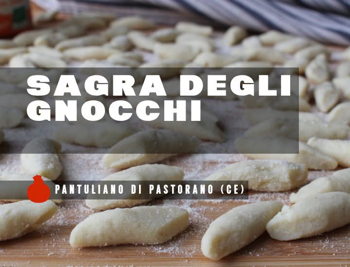 Evento Sagra degli Gnocchi – Pantuliano di Pastorano (CE) Locandina Sagra degli Gnocchi – Pantuliano di Pastorano (CE) - da venerdì 19 giugno - domenica 21 giugno 2026 ore 19:00 ore 23:45