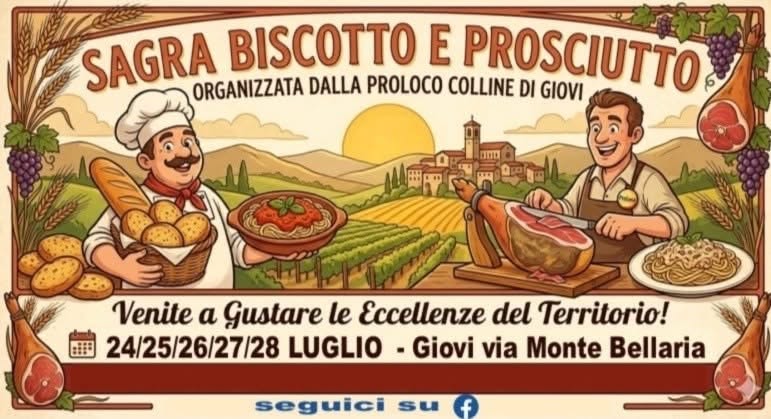 Evento Sagra del Biscotto e del Prosciutto Locandina Sagra del Biscotto e del Prosciutto - da venerdì 24 luglio - martedì 28 luglio 2026 ore 17:00 ore 23:00