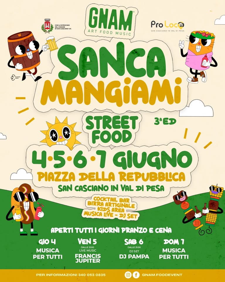 Evento Sanca Mangiami – Street Food 4 – 5 – 6 – 7 Giugno San Casciano In Val Di Pesa (Fi) Locandina Sanca Mangiami – Street Food 4 – 5 – 6 – 7 Giugno San Casciano In Val Di Pesa (Fi) - da giovedì 4 giugno - domenica 7 giugno 2026 ore 12:00 ore 23:45
