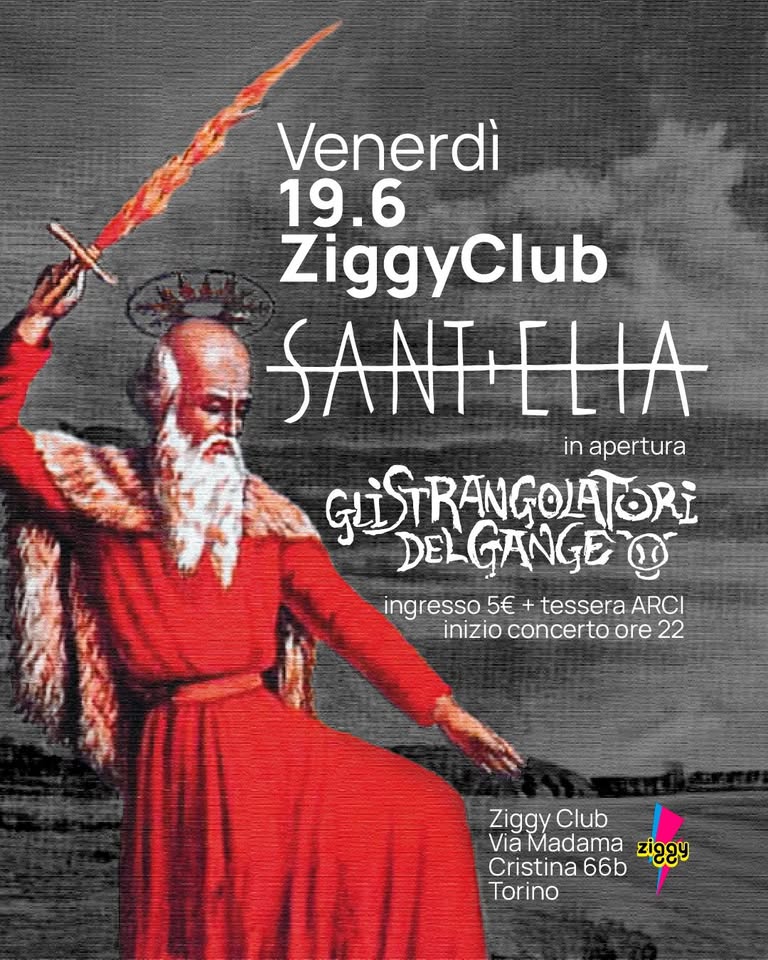 Evento Sant’Elia – Ziggy Club Locandina Sant’Elia – Ziggy Club - venerdì 19 giugno ore 21:00 - 23:00