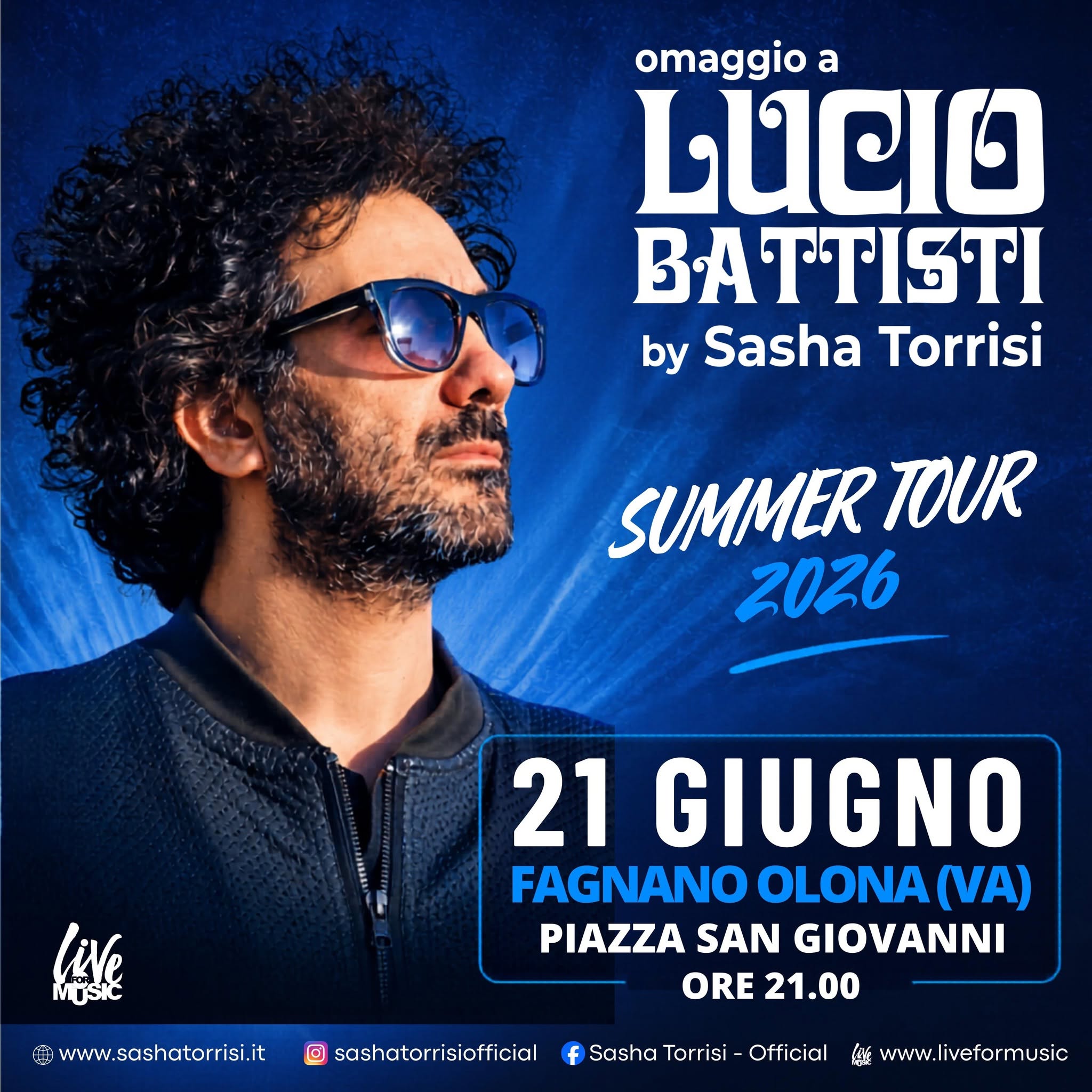 Evento Sasha Torrisi – Fagnano Olona (Varese) – Omaggio a Lucio Battisti Locandina Sasha Torrisi – Fagnano Olona (Varese) – Omaggio a Lucio Battisti - domenica 21 giugno ore 21:00 - 23:00