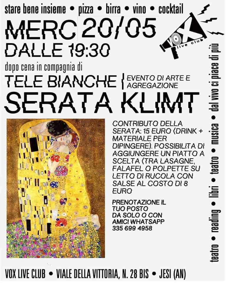 Evento Serata KLIMT con TeLe BiAnChE @VoX live club Locandina Serata KLIMT con TeLe BiAnChE @VoX live club - mercoledì 20 maggio ore 19:30 - 21:30