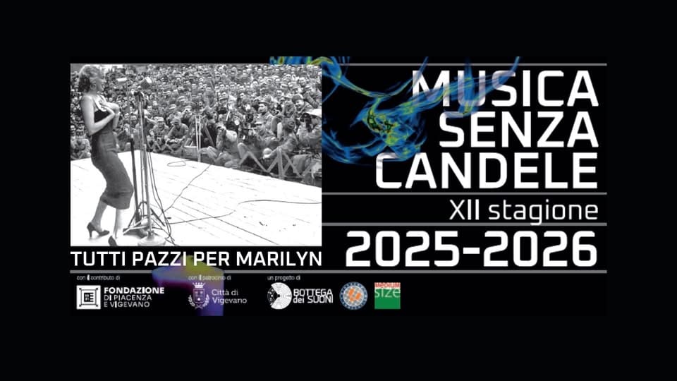 Evento Serate Musicali Tutti pazzi per Marilyn Locandina Serate Musicali Tutti pazzi per Marilyn - domenica 24 maggio ore 17:30 - 19:30