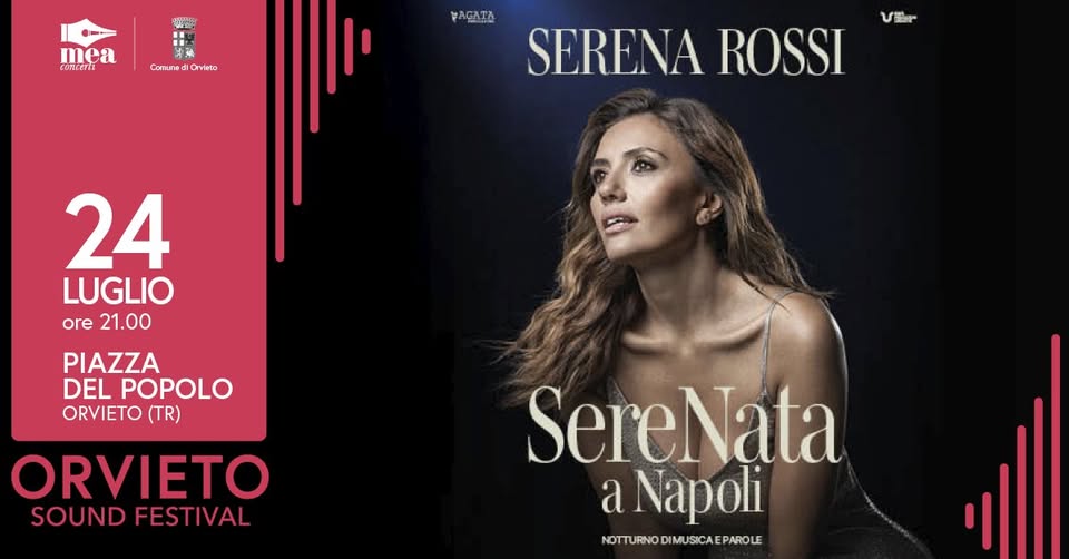 Evento Serena Rossi @Orvieto (Tr), Piazza Del Popolo 24.07.2026 Locandina Serena Rossi @Orvieto (Tr), Piazza Del Popolo 24.07.2026 - venerdì 24 luglio ore 21:00 - 23:00