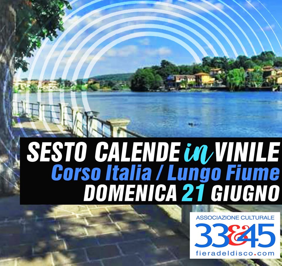 Evento Sesto Calende in Vinile – 7a edizione – Festa della Musica 2026 Locandina Sesto Calende in Vinile – 7a edizione – Festa della Musica 2026 - domenica 21 giugno ore 10:00 - 23:00