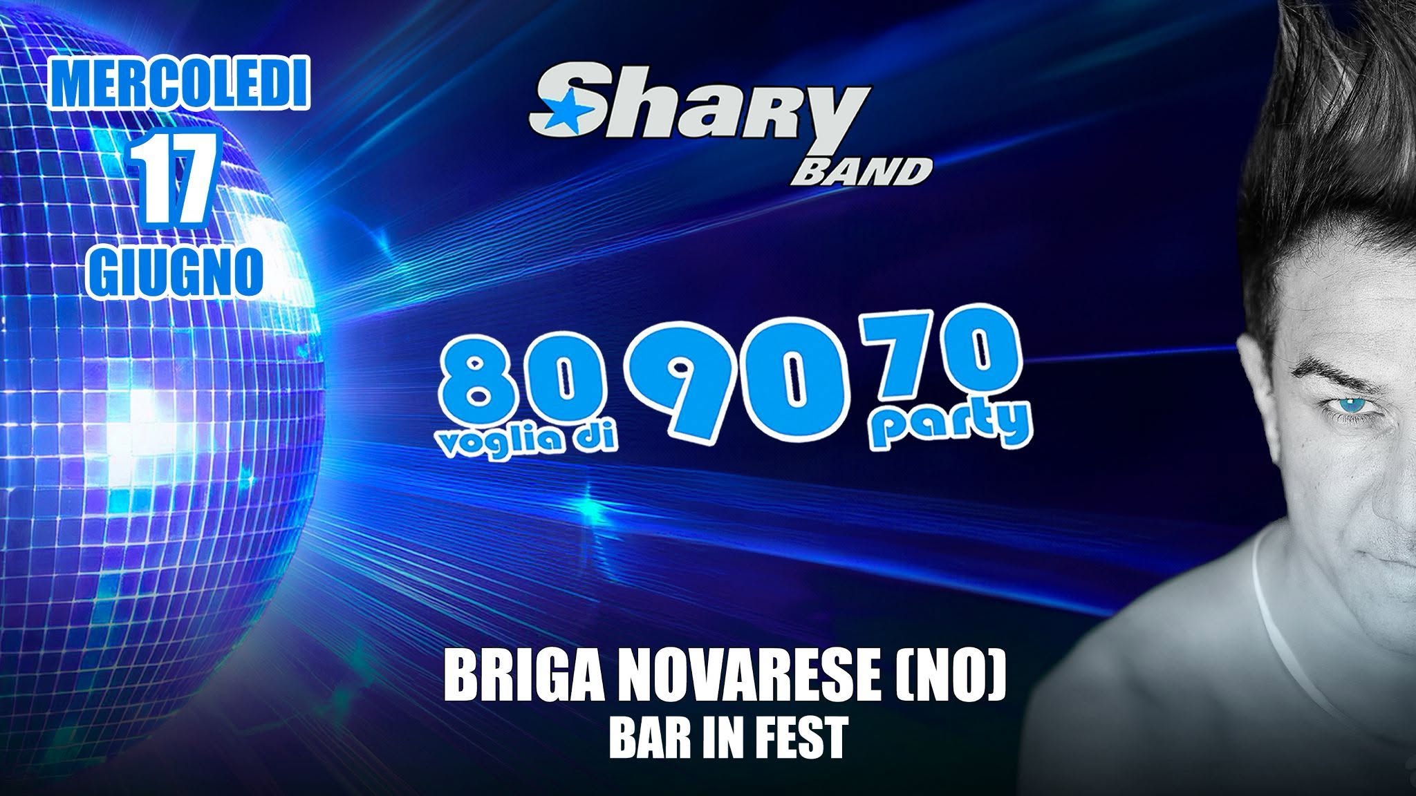 Evento SHARYBAND al “BAR – IN FEST”, via prato delle gere – Briga Novarese (NO) Locandina SHARYBAND al “BAR – IN FEST”, via prato delle gere – Briga Novarese (NO) - mercoledì 17 giugno ore 21:43 - 23:43