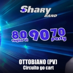 SHARYBAND al “CIRCUITO GO KART”, Via S. Giorgio 16, Ottobiano (PV) Potrebbe essere un'immagine raffigurante una o più persone e il seguente testo "SABATO 06 GIUGNO ShaRy BAND 80 voglia Ji 809070 90 70 party ΟΠΟΒΙΑΝΟ (Py) Circuito go cart"