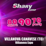 SHARYBAND al “VILLANOVA EXPO”, Parco Urbano Due Laghetti, Villanova Canavese (TO) Potrebbe essere un'immagine raffigurante una o più persone e il seguente testo "LUNEDI 22 甘大! GIUGNO Ghary BAND 80 voglia di 809070 90: 70 party VILLANOVA CANAVESE נסד) Villanova Expo"