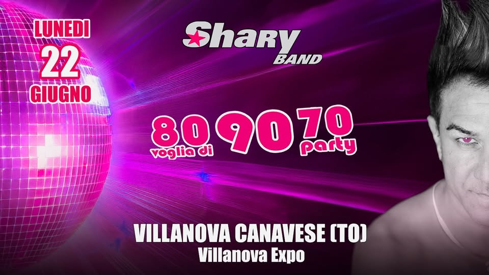 Evento SHARYBAND al “VILLANOVA EXPO”, Parco Urbano Due Laghetti, Villanova Canavese (TO) Locandina SHARYBAND al “VILLANOVA EXPO”, Parco Urbano Due Laghetti, Villanova Canavese (TO) - lunedì 22 giugno ore 21:35 - 23:35