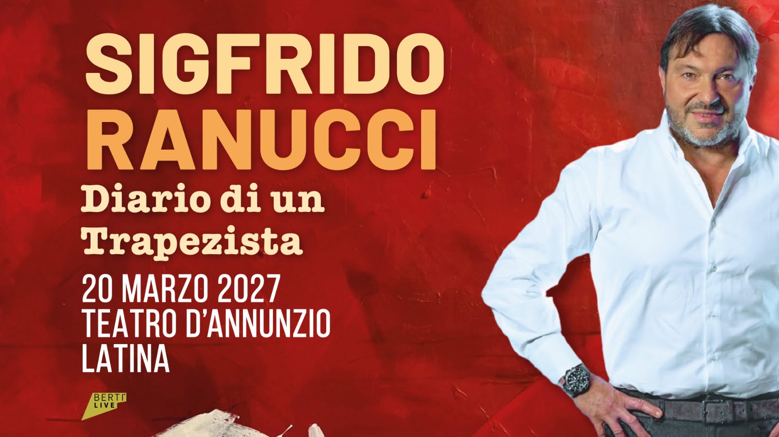 Evento Sigfrido Ranucci – Diario di un Trapezista – Teatro D’Annunzio LT Locandina Sigfrido Ranucci – Diario di un Trapezista – Teatro D’Annunzio LT - sabato 20 marzo ore 21:00 - 23:00
