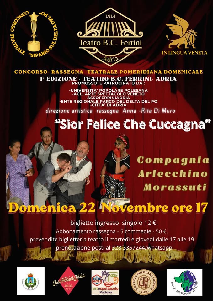 Evento Sior Felice che Cuccagna – Commedia Brillante Locandina Sior Felice che Cuccagna – Commedia Brillante - domenica 22 novembre ore 17:00 - 18:30