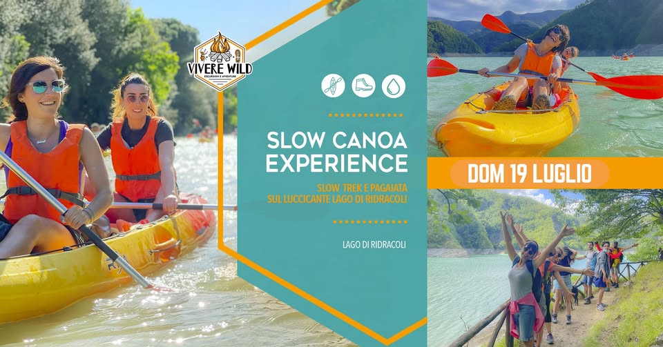 Evento Slow Canoa Experience* Slow Trek E Pagaiata Sul Luccicante Lago Di Ridracoli 19 – 7 – 26 Locandina Slow Canoa Experience* Slow Trek E Pagaiata Sul Luccicante Lago Di Ridracoli 19 – 7 – 26 - domenica 19 luglio ore 10:30 - 19:00