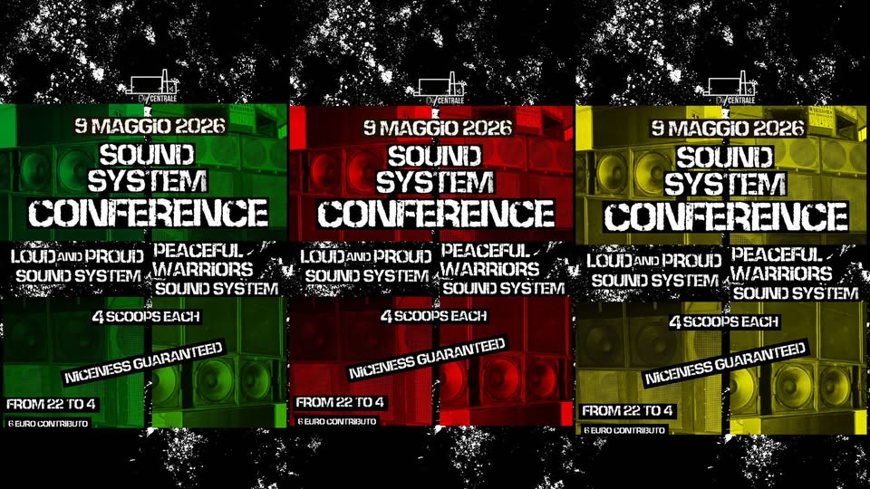 Potrebbe essere un contenuto grafico raffigurante il seguente testo "CENTRALE 9 MAGGIO 2026 SOUID SYSTEM CONFERENCE รลร LOUD AIV PROUD PEACEFUL SOUID SYS SYSTEM rEM WARRIORS 김부합다 นิงภ" SOUNDSYSTEM SOUND SYS SYSTEM rEM CEMTRALE 9 MAGGIO 2026 SOUID SYSTEM CONFEREINCE 新社 LOUD AND PROUA PEACEFUI SOUND SYS SYSTEM nEM WARRIORS COUIND SOUNDSYSTEM SYS SYSTEM 4SCOOPSEACH EACH 4 IICENESS GUARANTEED 4SCOOPSEACH EACH SCOOPS NLEVESSGUARANTES NVICEVESS GUARANTEE FROM22 FROM22T04 04 BEURO ELROCONT CON TRIBUT 0 9 MAGGIO 2026 SOUIVD SYSTEM CONFERENCE አልኝያ LOUIDANARROUID PRO PROUD PEACEFUJI LOUIDAND SOUVD SYST rEM WARRORS SOUISYSTEM SOUID SYSTEM 4 4SCOOPSEACH EACH GUARANTEEID MICIENESS FROM22 rO 4 BOCOr FROM 22 rO rO4 4 GEURD COVIRIBUTO"