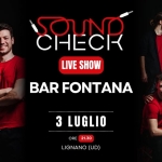 Soundcheck live – Bar Fontana Bistrot Soundcheck live – Bar Fontana Bistrot a Lignano Sabbiadoro il 3 luglio 2026