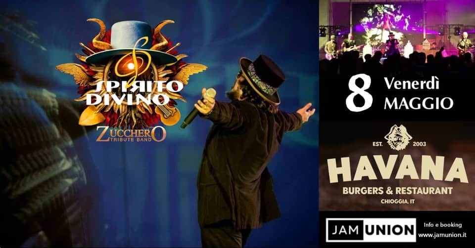Evento SPIRITO DIVINO (Zucchero Tribute) Havana – Sottomarina (VE) Locandina SPIRITO DIVINO (Zucchero Tribute) Havana – Sottomarina (VE) - venerdì 8 maggio ore 21:30 - 23:30