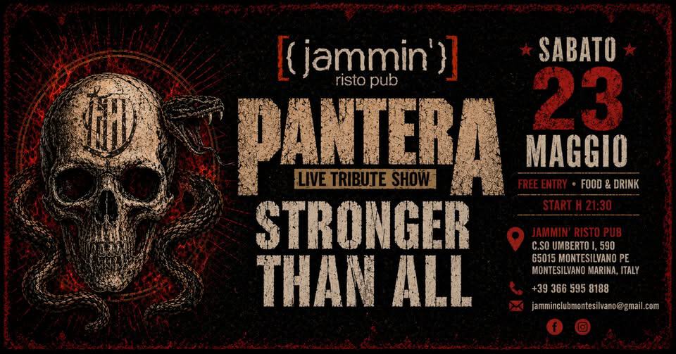 Evento STRONGER THAN ALL – Pantera Tribute Night – 23 maggio 2026 – Jammin’ Risto Pub Locandina STRONGER THAN ALL – Pantera Tribute Night – 23 maggio 2026 – Jammin’ Risto Pub - sabato 23 maggio ore 22:00 - 00:00