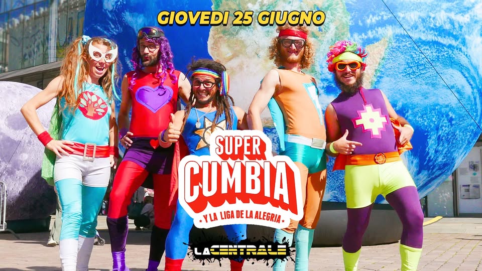 Super Cumbia – La Centrale “Imola Summer Fest” 2026 Potrebbe essere un contenuto di pop art raffigurante il seguente testo "GIOVEDI 25 GIUGNO SUPER CUMBIA YLA LIGA DE VLALIGADELAALEGRIA, LA LEGRIA+ LA無"