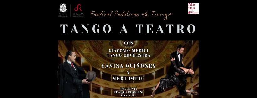 Tango a Teatro, Palabras de Tango, Giacomo Medici Tango Orchestra, Yanina Quijones Y Neri Piliu Potrebbe essere un'immagine raffigurante il seguente testo "Me wa M キートー TANGOATEATRO A CON GIACOMO GLACOMOMEDICI MEDICI TANGOORCHESTRA ORCHESTRA ORE YANINAO QUIÑONES Y NERIPILIU NERI PILIU REGANATI RE TEATROPERSIAND TEATROPERS ORE ORE17:00 :00"
