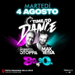 TIME TO DANCE 🥊80’s Vs 90’s🥊 Festa Madonna Della Neve – Colà di Lazise (VR) Potrebbe essere un'immagine raffigurante il seguente testo "MARTEDÌ 4 AGOSTO DANIEE TIME TMET to DJ DJ ROBERTO ΣTOPΡΔ Y$ MAX RE3A 8090 S 90 FESTA MADONNA DELLA NEVE COLADILAZISE(VR) COLA LAZISE (VR) ้ A A FMI doe+"