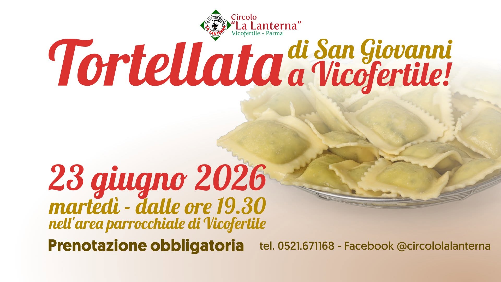 Evento Tortellata di S. Giovanni a Vicofertile Locandina Tortellata di S. Giovanni a Vicofertile - martedì 23 giugno ore 19:30 - 21:30
