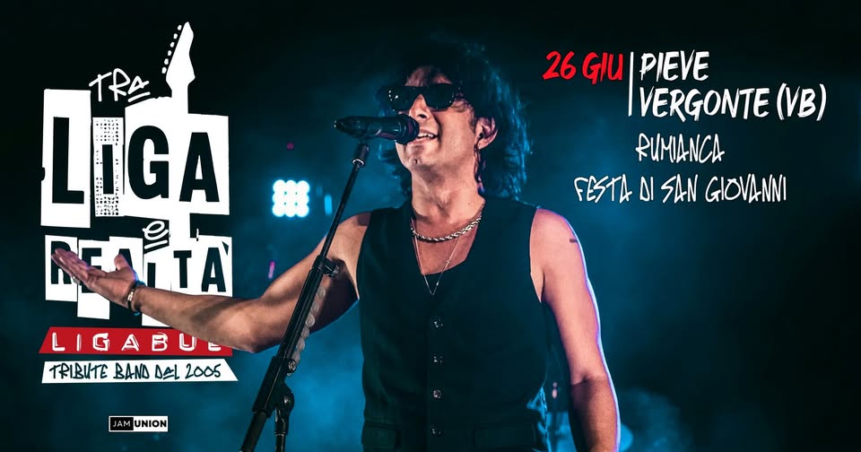 Evento Tra Liga E Realtà Rumianca – Festa S. Giovanni Pieve Vergonte (Vco) Locandina Tra Liga E Realtà Rumianca – Festa S. Giovanni Pieve Vergonte (Vco) - venerdì 26 giugno ore 22:00 - 00:00