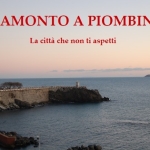 Tramonto a Piombino Tramonto a Piombino a Piombino (LI) il 26 giugno giugno - 4 settembre 2026